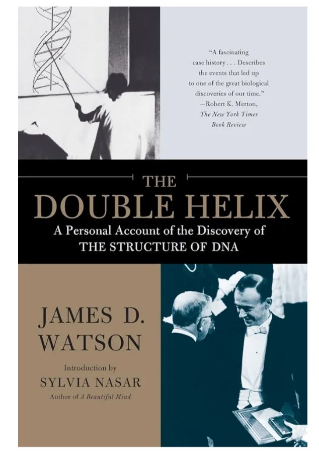 The Double Helix
Book by James D. Watson