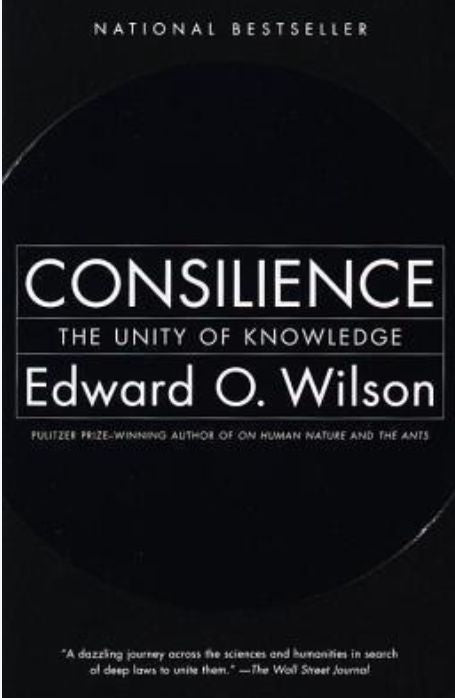 Consilience
Book by E. O. Wilson