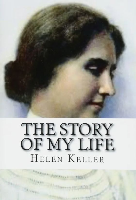 The Story of My Life
Book by Helen Keller