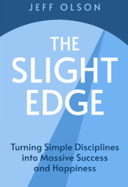 The Slight Edge
Book by Jeff Olson
