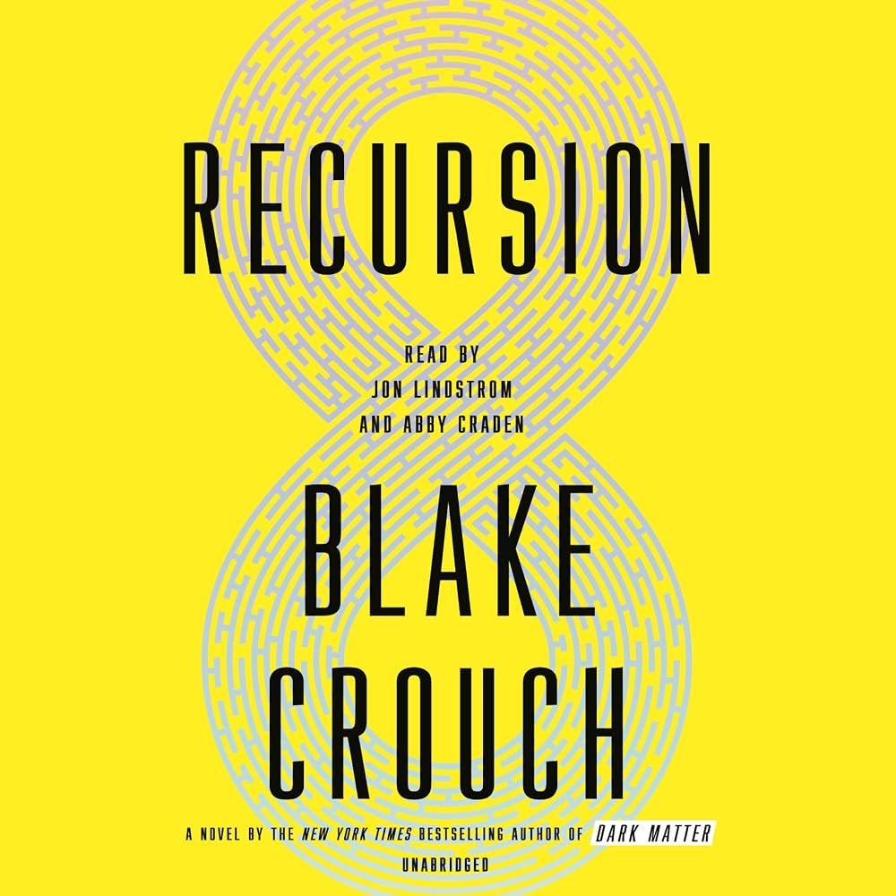 Recursion by Blake Crouch