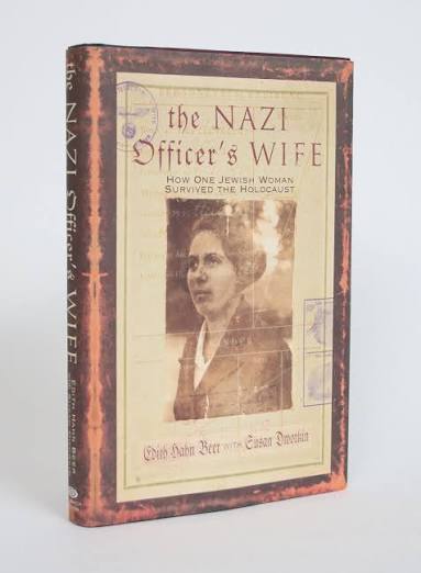 The Nazi Officer’s Wife
By Edith Hahn Beer