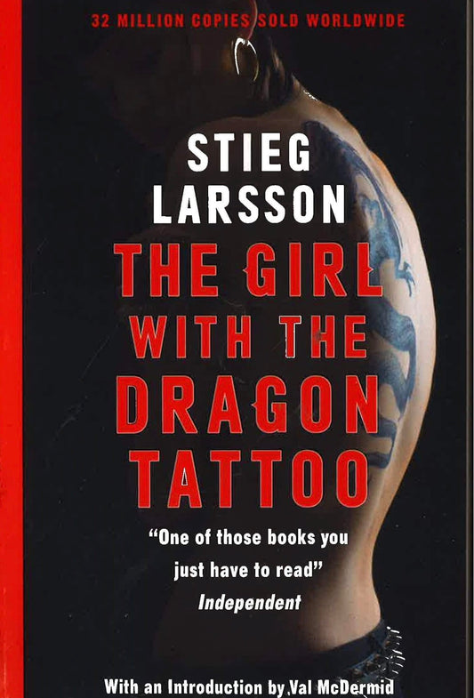 The Girl with the Dragon Tattoo by Stieg Larsson