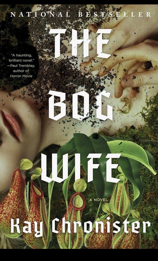 The Bog Wife
By Kay Chronister