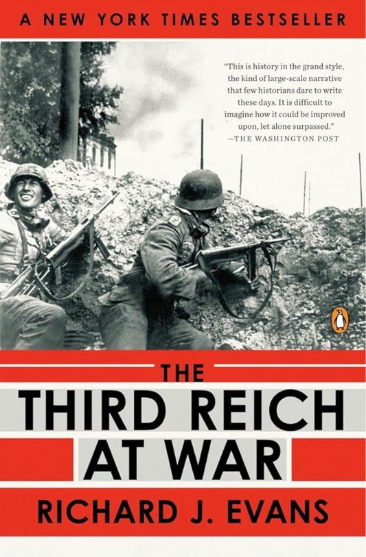 The Third Reich at War
By Richard J Evans