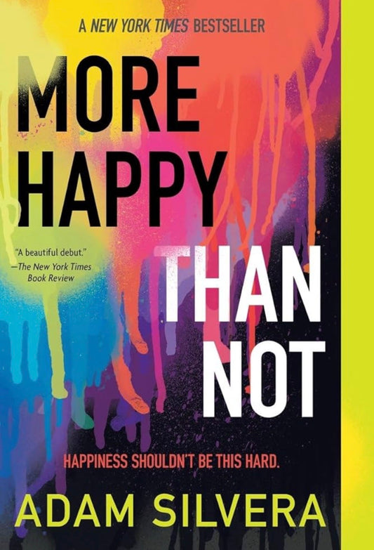More Happy Than Not
Adam Silvera