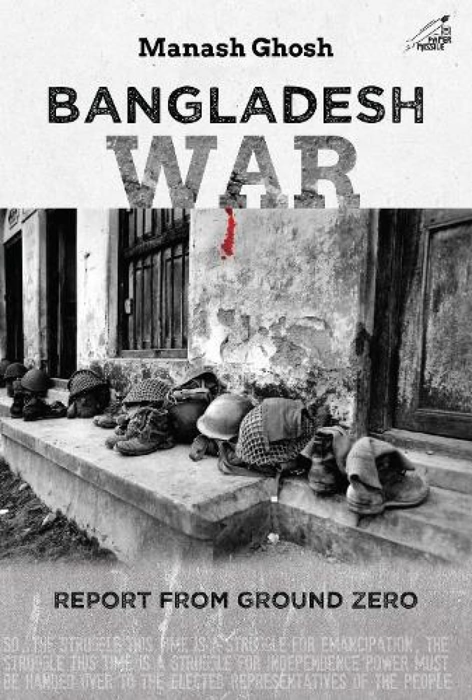 Book cover of 'Bangladesh War: Report from Ground Zero' by Manash Ghosh.
