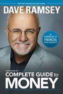 Dave Ramsey's Complete Guide To Money  By Dave Ramsey