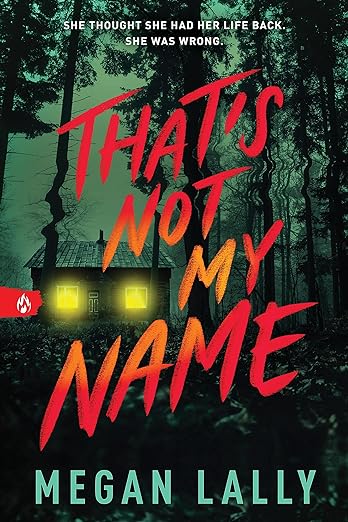 Book cover of 'That's Not My Name' by Megan Lally