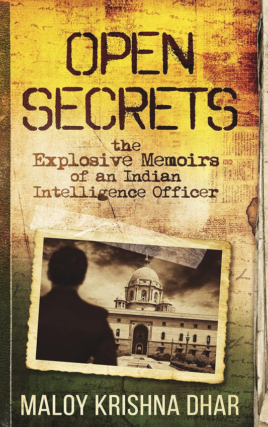 Book Cover of Open Secrets by Maloy Krishna Dhar