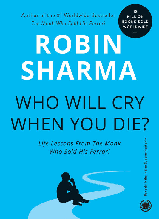 Who Will Cry When You Die book by Robin Sharma