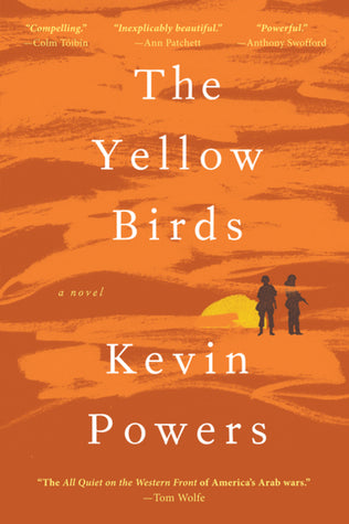 The Yellow Birds By Kevin Powers