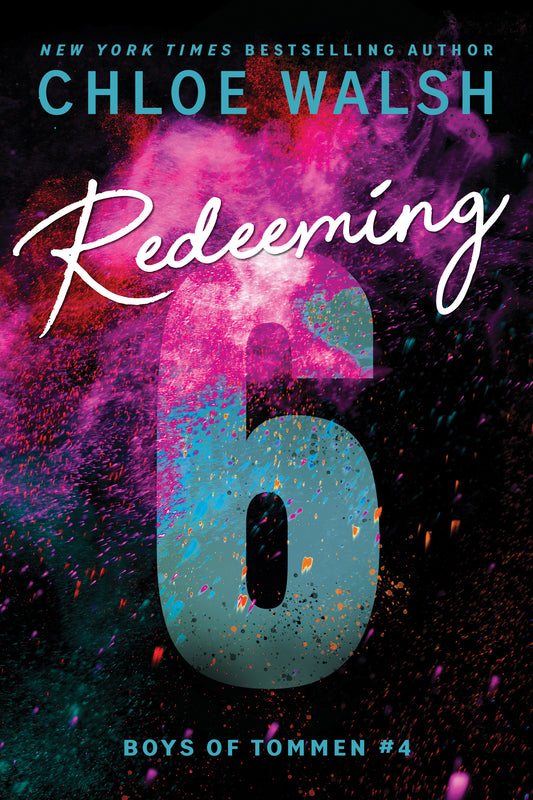Book cover of 'Redeeming 6' by Chloe Walsh