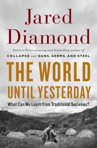 Book cover of 'The World Until Yesterday' by Jared Diamond