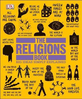 The Religions Book: Big Ideas Simply Explained By Shulamit Ambalu