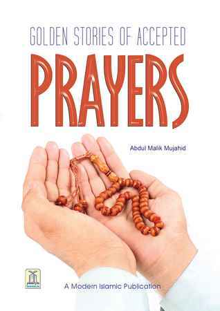 Book cover of 'Golden Stories of Accepted Prayers' with hands holding prayer beads.