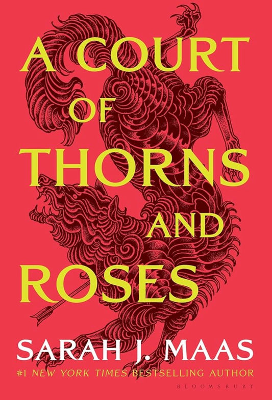 A Court of Thorns and Roses
By Sarah J. Maas