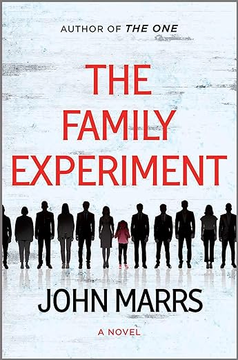 Book cover of 'The Family Experiment' by John Marrs