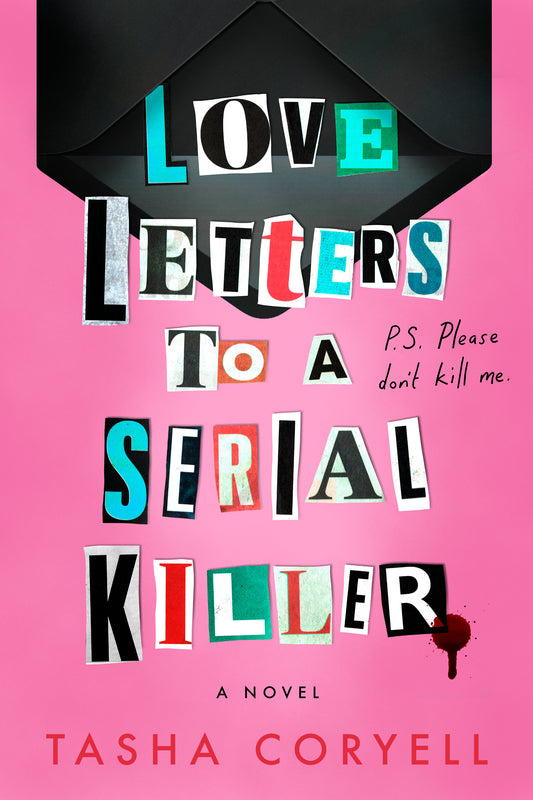 Book cover of 'Love Letters to a Serial Killer' with colorful text on a pink background