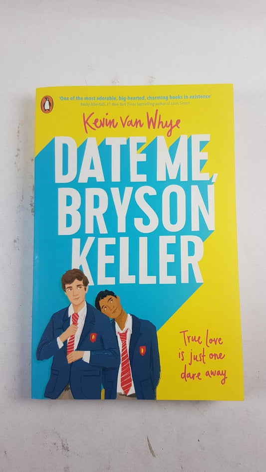 Date Me, Bryson Keller by Kevin van Whye