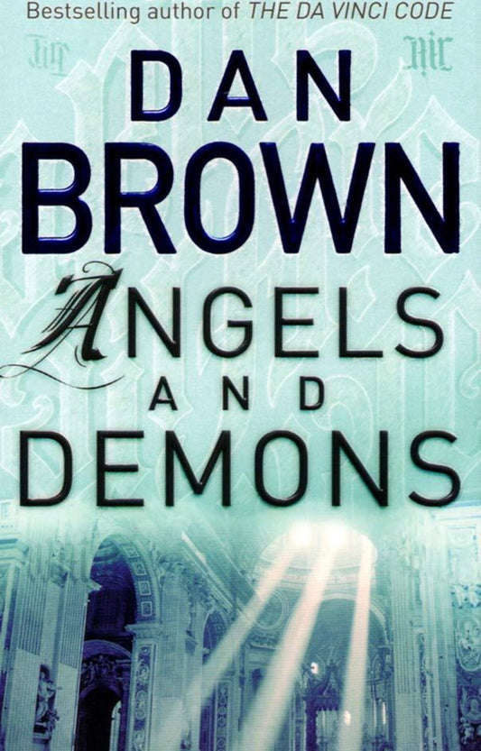 Angels & Demons by Dan Brown
