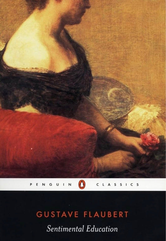 Sentimental Education by Gustave Flaubert