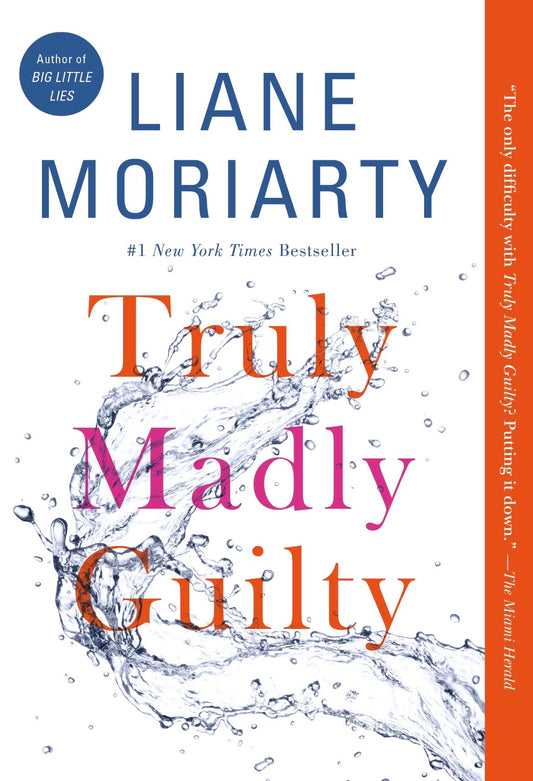 Truly Madly Guilty by Liane Moriarty