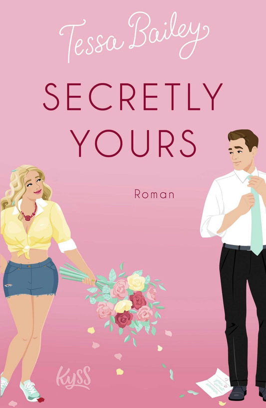 Secretly Yours
By Tessa Bailey