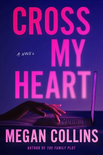 Book cover of 'Cross My Heart' by Megan Collins 