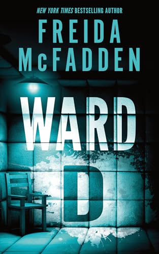 Book cover of 'Ward D' by Freida McFadden