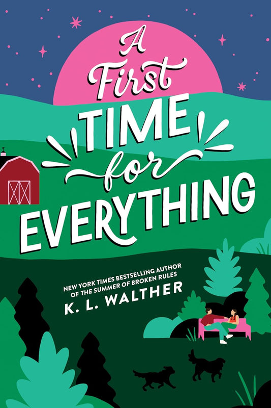 Book cover of 'A First Time for Everything' by K.L. Walther