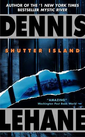 Book cover of 'Shutter Island' by Dennis Lehane with a dark, eerie background.