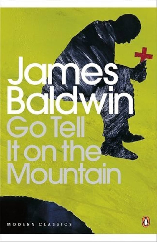 Go Tell It on the Mountain

by James Baldwin