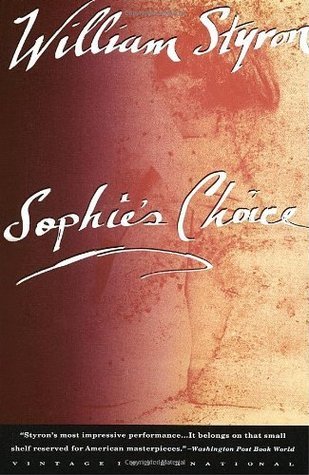 Sophie’s Choice  By William Styron