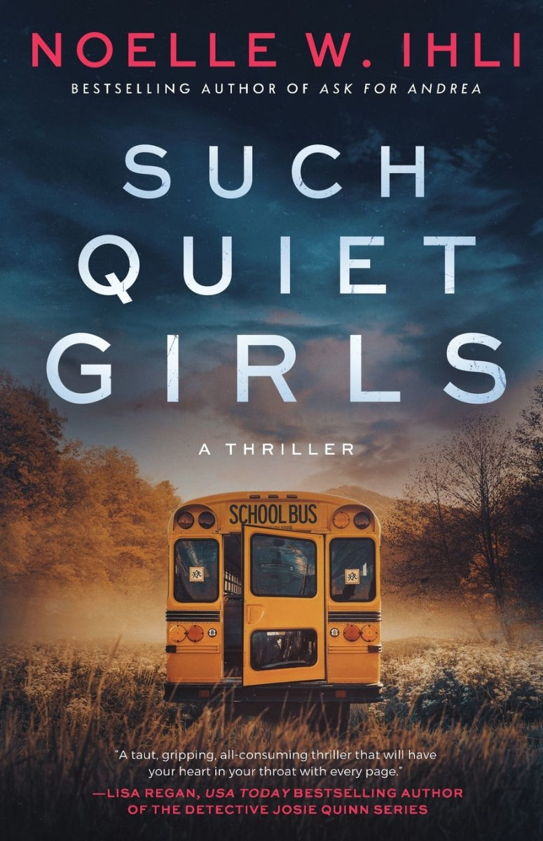 Book cover of 'Such Quiet Girls by Noelle Ihli'