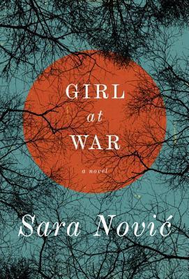 Girl at War By  Sara Nović