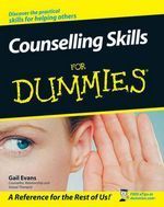 Counselling Skills For Dummies By  Gail Evans