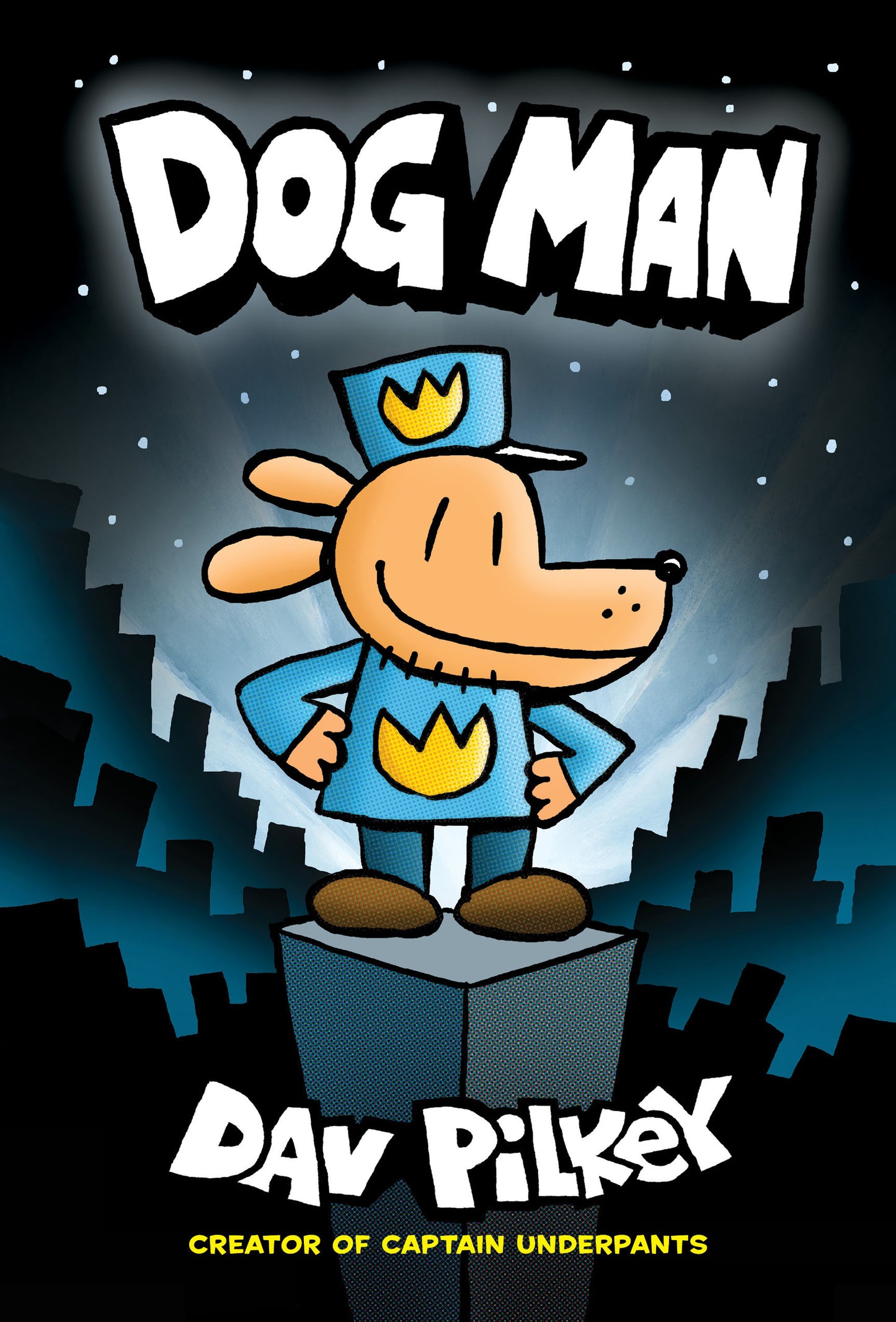 Book 1:Dog Man By  Dav Pilkey