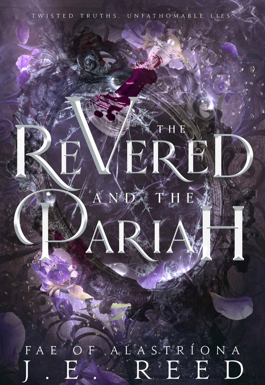 The Revered and the Pariah
By J. E. Reed