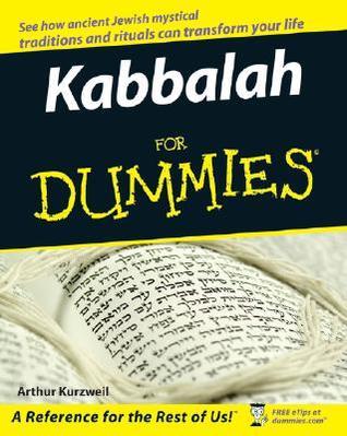 Kabbalah For Dummies   By Arthur Kurzweil