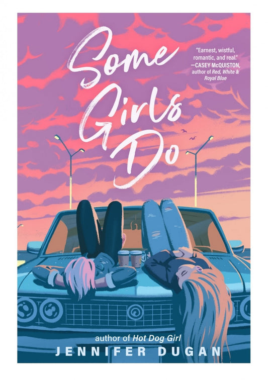 Some Girls Do by Jennifer Dugan