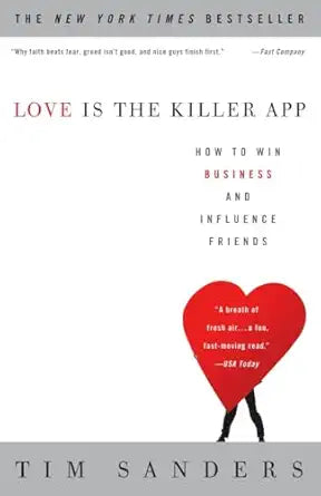 Book cover of 'Love is the Killer App' by Tim Sanders with a red heart and silhouette on a white background.