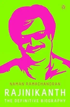 Book cover of 'Rajinikanth: The Definitive Biography'