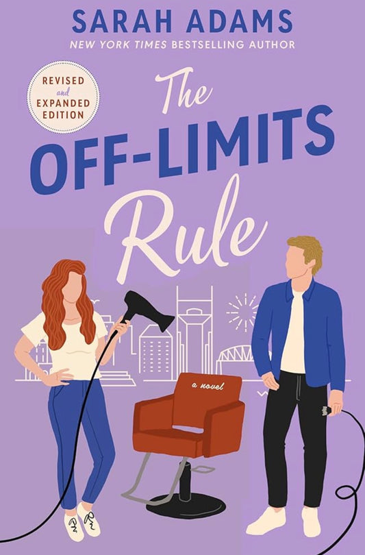 The Off-Limits Rule
By Sarah Adams