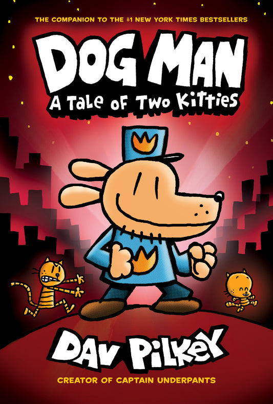 Book 3:A Tale of Two Kitties  By  Dav Pilkey
