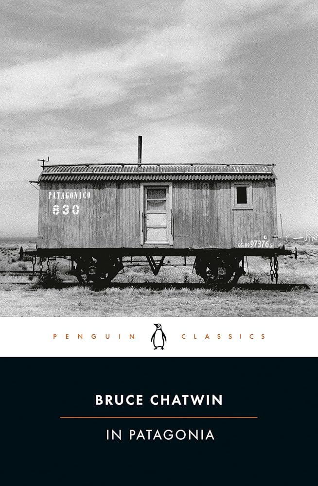 In Patagonia
by Bruce Chatwin