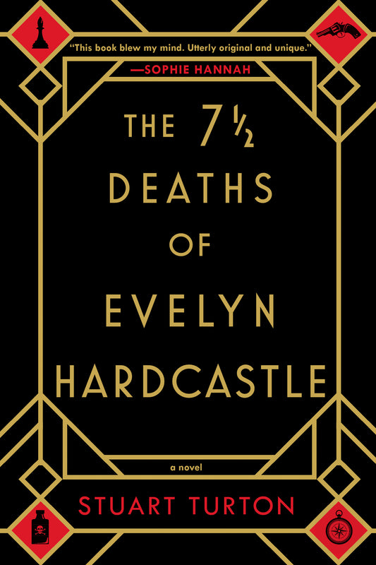 Book cover of 'The 7½ Deaths of Evelyn Hardcastle' with gold text on a black background