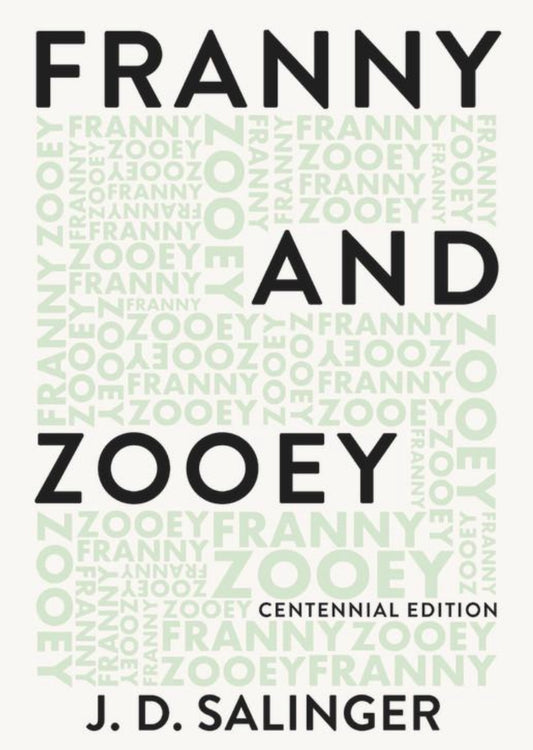 Franny and Zooey by J.D. Salinger