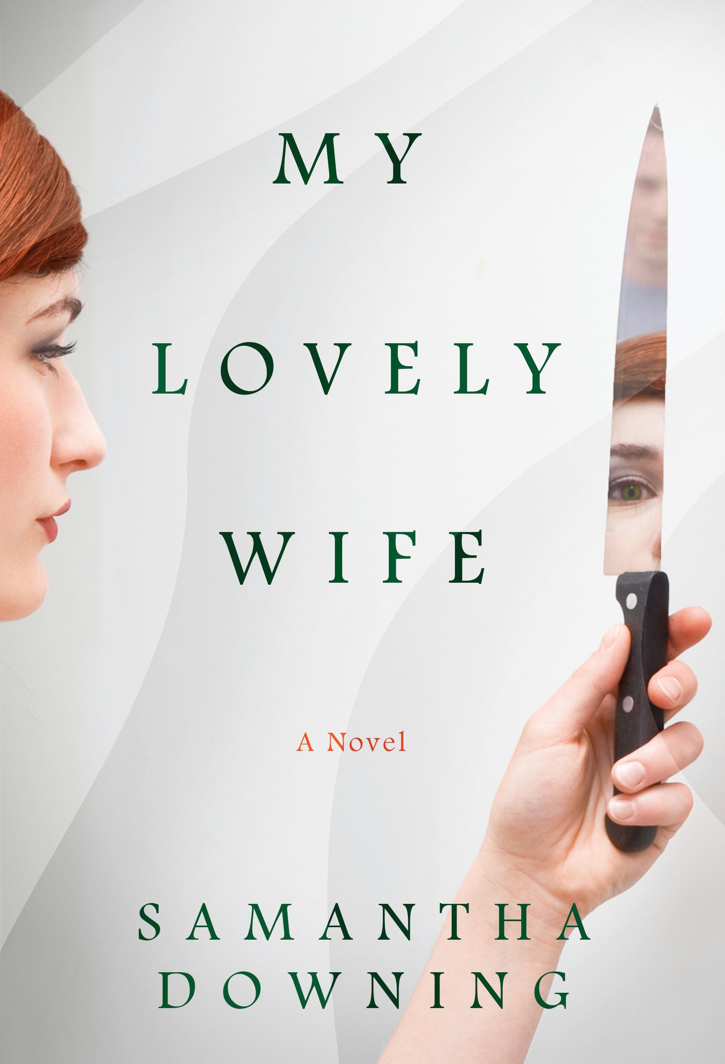 Book cover of 'My Lovely Wife' by Samantha Downing with a woman holding a knife.
