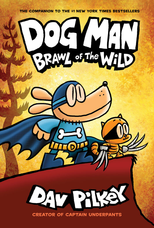 Book 6:Brawl of the Wild By Dav Pilkey